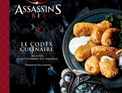 Le codex culinaire d’Assassin’s Creed écrit par Thibaud Villanova