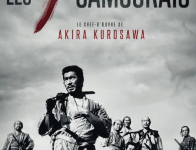 Les 7 Samouraïs réalisé par Akira Kurosawa