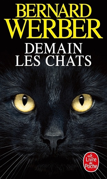 Demain les chats écrit par Bernard Werber