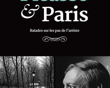 Picasso & Paris écrit par Guillaume Robin
