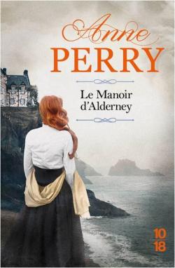 Le Manoir d’Alderney écrit par Anne Perry