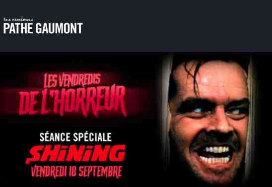 Les vendredis de l’horreur des cinémas Pathé-Gaumont invitent Shining le 18 septembre