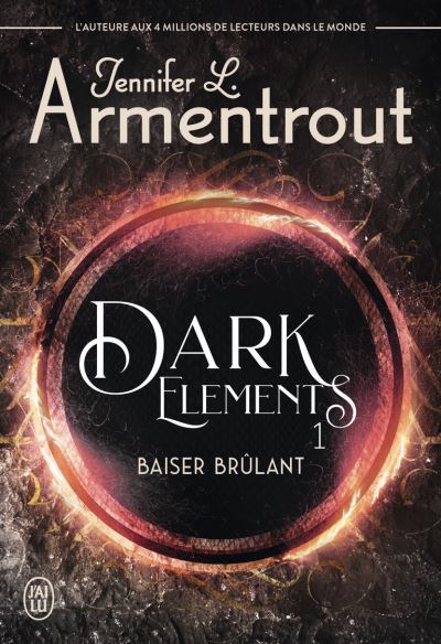 Dark Elements – Tome 1 : Baiser Brûlant écrit par Jennifer L. Armentrout