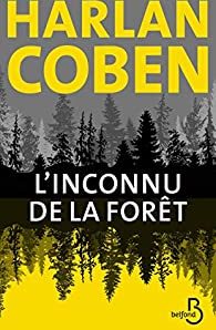 L’inconnu de la forêt écrit par Harlan Coben