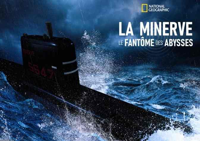 Le documentaire La Minerve : le fantôme des abysses sur National Geographic
