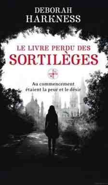 A Discovery of Witches – Le Livre Perdu des Sortilèges de Deborah Harkness adapté en série TV