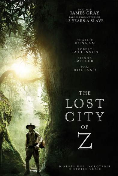 The Lost City of Z réalisé par James Gray