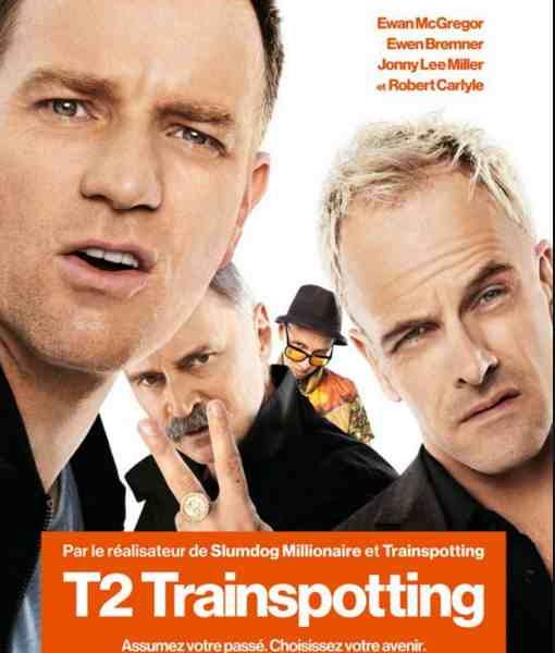 T2 : Trainspotting 2 réalisé par Danny Boyle