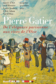 Pierre Gatier (1878-1944). De l’élégance parisienne aux rives de l’Oise au Musée d’art et d’histoire Louis Senlecq de L’Isle-Adam