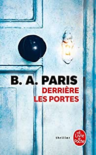 Derrière les portes écrit par B.A. Paris