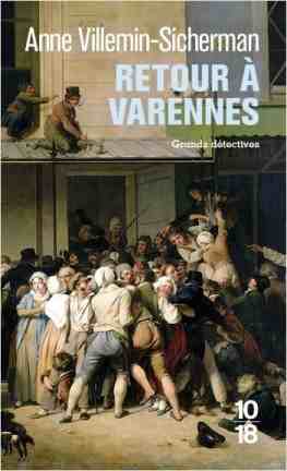 Retour à Varennes écrit par Anne Villemin-Sicherman