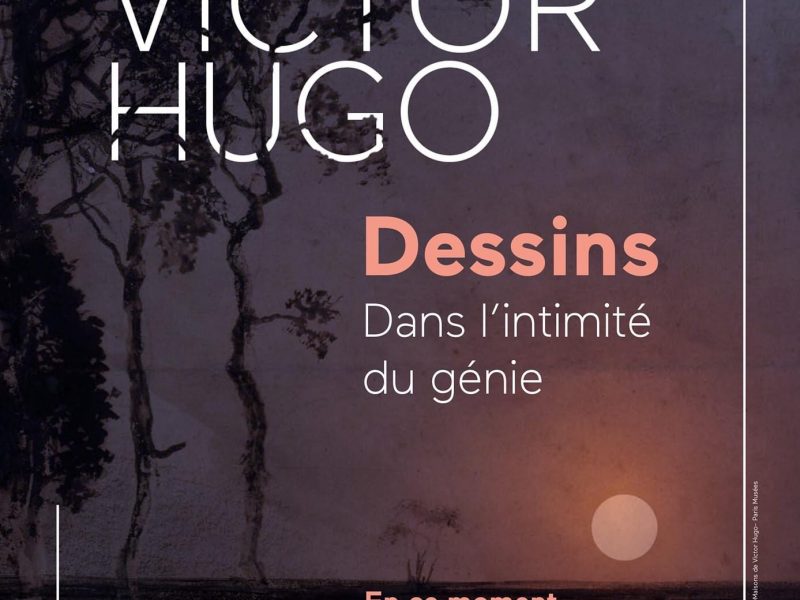 Dessins. Dans l’intimité du génie à la Maison Victor Hugo (Paris)