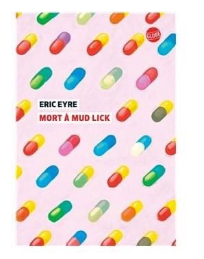 Mort à Mud Lick écrit par Eric Eyre