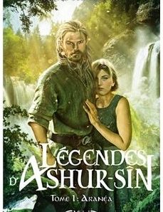 La Légende d’Ashur-Sîn écrit par Anne Robillard