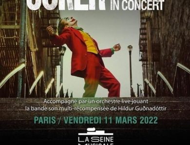 Joker en ciné concert à La Seine Musicale (Paris) le 11 mars 2022 à 20h