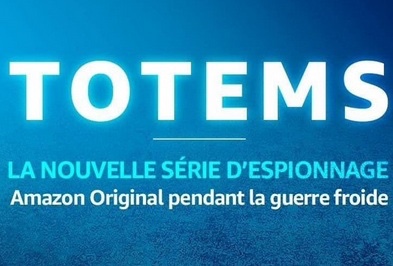 Totems, une série Française d’espionnage diffusée sur Prime Video