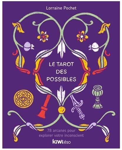 Le Tarot des Possibles écrit par Lorraine Pochet
