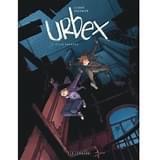 Urbex – Tome 1 : Villa Pandora de Vincent Dugomier et Clarke