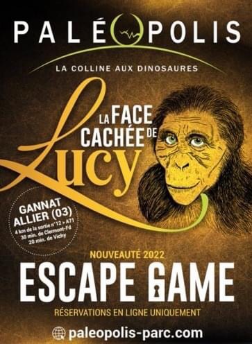 Découvrir la face cachée de Lucy grâce à un escape game à PALEOPOLIS à Gannat dans l’Allier
