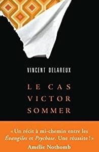Le Cas Victor Sommer écrit par Vincent Delareux