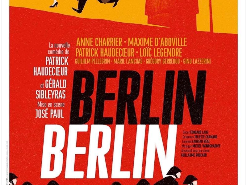 Berlin, Berlin au Théâtre Fontaine à Paris