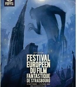 15e édition du Festival Européen du Film Fantastique de Strasbourg