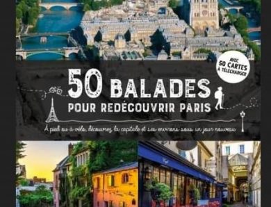 50 balades pour redécouvrir Paris de Serge Nemirovski