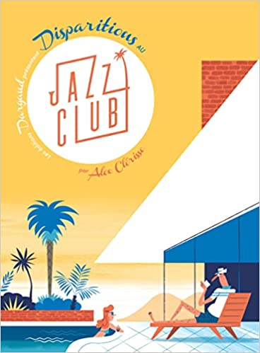 Les déboires de Norman Bold  – Tome 1 : Disparition au jazz club par Alexandre Clérisse