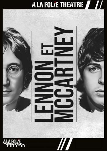 Lennon et McCarney à la Folie Théâtre (Paris)