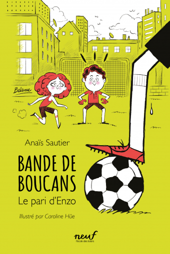 Bande de Boucans : Le pari d’Enzo par Anaïs Sautier et Caroline Hüe