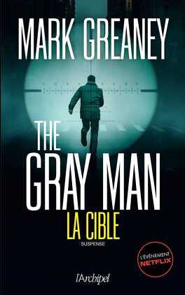 The Gray Man – Tome 2 écrit par Mark Greaney