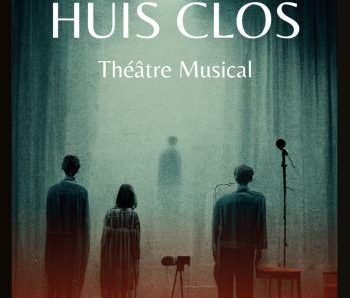 Huis Clos, spectacle musical