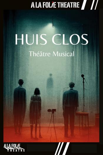 Huis Clos, spectacle musical
