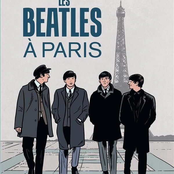 Les Beatles à Paris de Philippe Thirault et Christopher