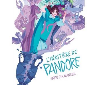 L’héritière de Pandore de Fabio Pia Mancini