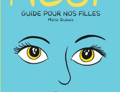  Meuf. Guide pour nos filles de Marie Dubois