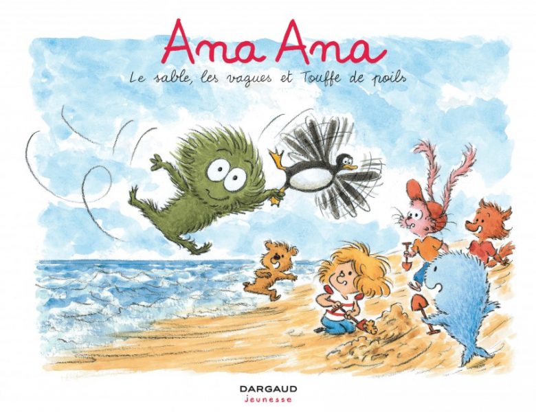 ANA ANA – Tome 23 : le sable, les vagues et Touffe de poil Par Dominique Roques et Alexis Dormal