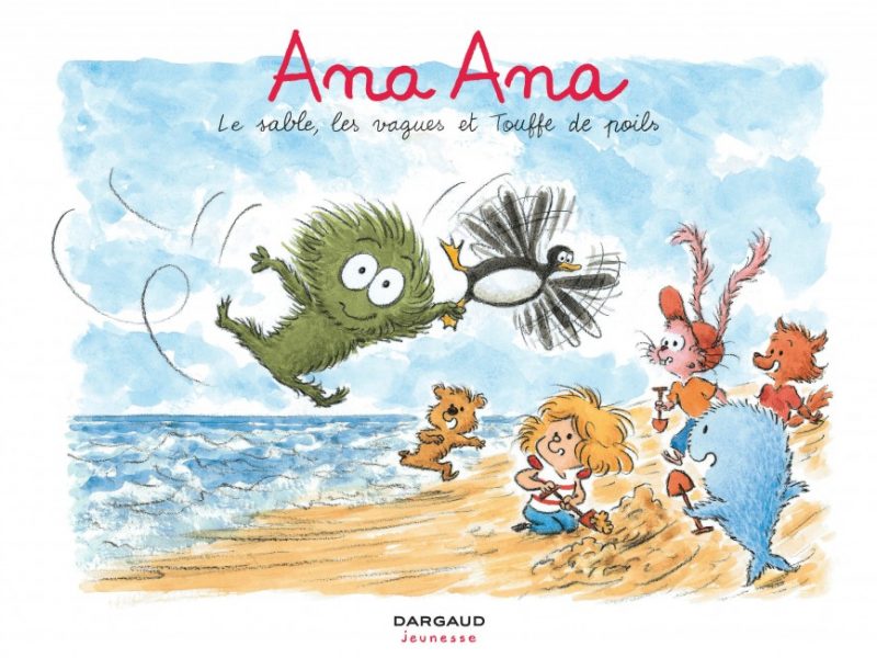ANA ANA – Tome 23 : le sable, les vagues et Touffe de poil Par Dominique Roques et Alexis Dormal