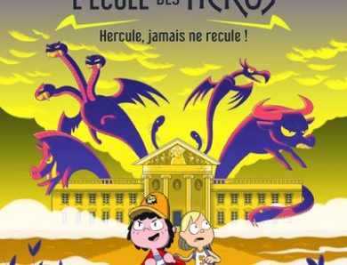 L’école des héros – Tome 1 : Hercule, jamais ne recule ! par Fabien Clavel et Mathieu Demore