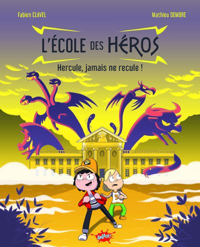 L’école des héros – Tome 1 : Hercule, jamais ne recule ! par Fabien Clavel et Mathieu Demore